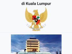 Pegawai Positif Corona, KBRI Kuala Lumpur Ditutup